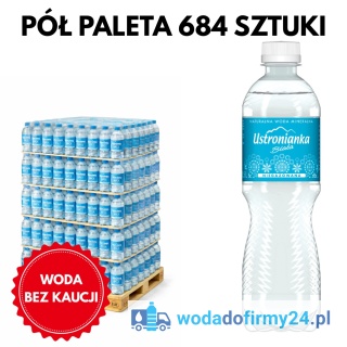 Pół Palety Wody Niegazowanej Ustronianka 0,5L – 684 Butelki | Woda Mineralna Niegazowana